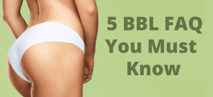 bbl faq you must know