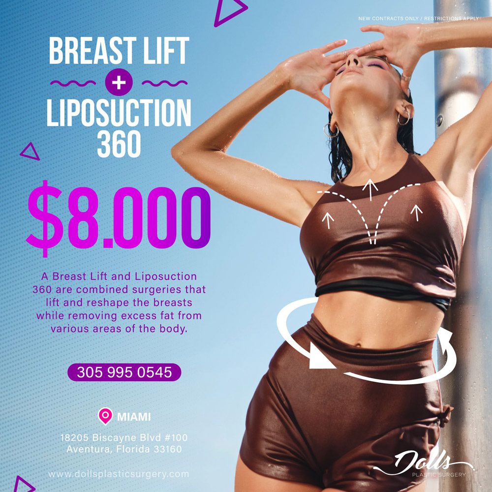 Breast Lift and lipo 360 deal special miami